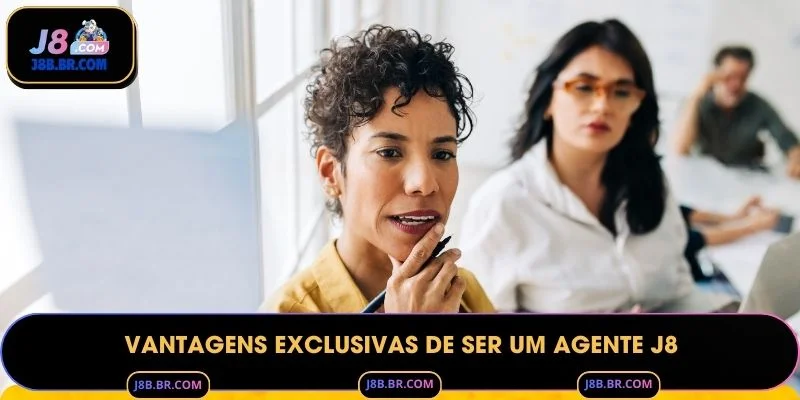 Vantagens Exclusivas de ser um Agente J8
